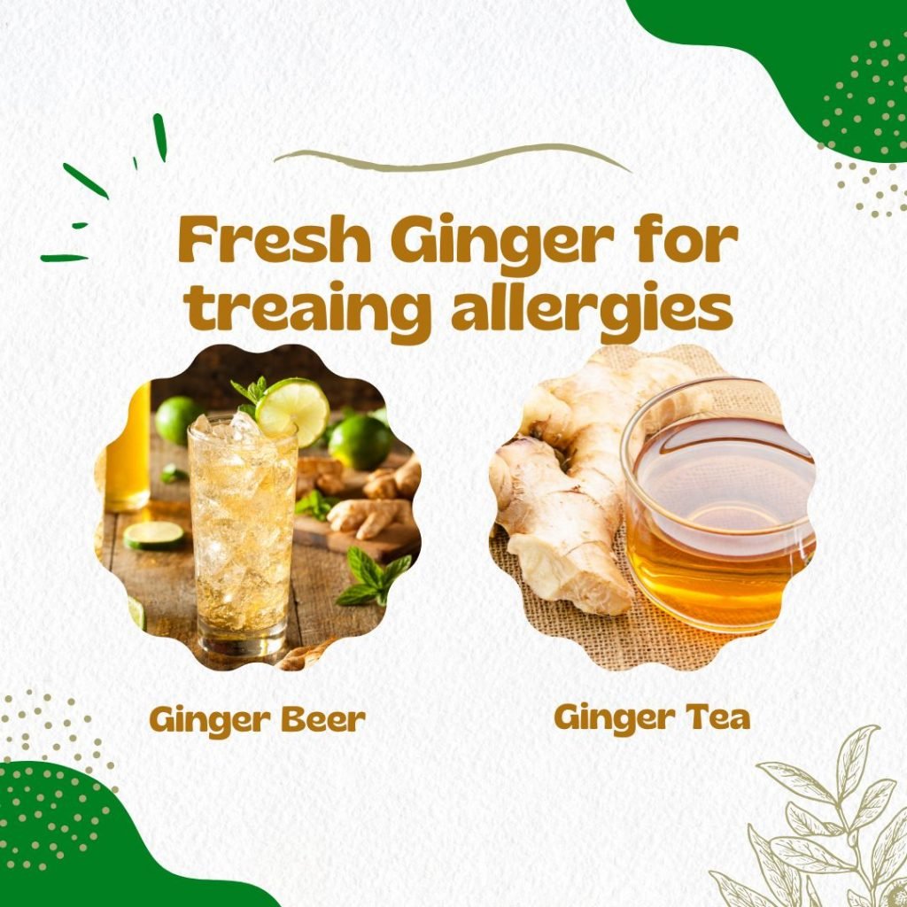 Fresh ginger for allergy treatment